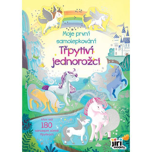JIRI MODELS moje první samolepkování Třpytiví jednorožci